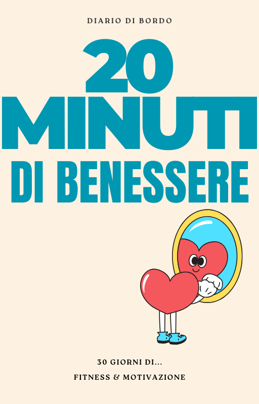 20 Minuti per Me — E-book Fitness & Mindset da 30 Giorni